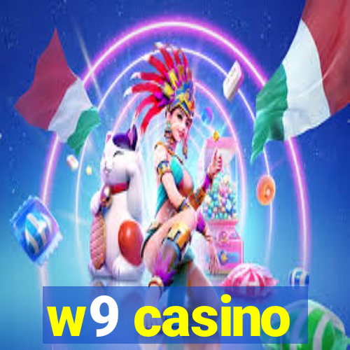 w9 casino